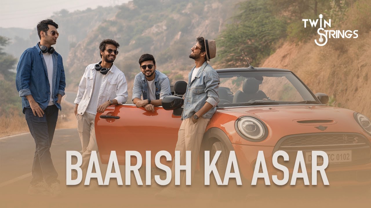 Baarish Ka Asar  Twin Strings Originals Official Music Video