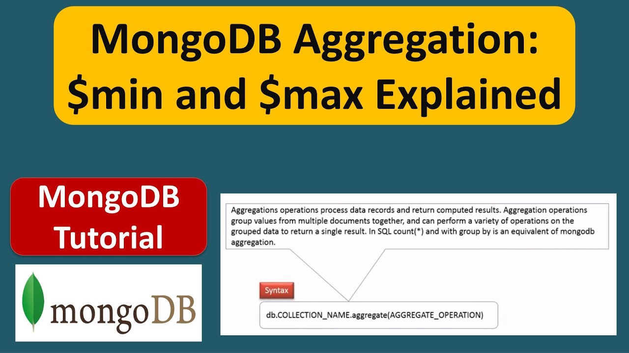 Uforenelig Tigge Beregn MongoDB - $min and $max (aggregation) | Aggregation in MongoDB | MongoDB  Tutorial for Beginners - YouTube