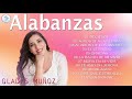 ALABANZAS - GLADYS MUÑOZ