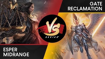 VS Live! | Esper Midrange VS Gate Reclamation | Match 2 [Standard]