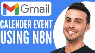 Create a Calendar Event in Gmail Using n8n | Tutorial (2025) 📅✉️