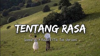 Astrid - Tentang Rasa (Speed Up   Reverb) Tik Tok Version