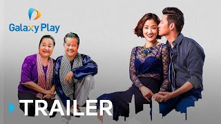 Sài Gòn, Anh Yêu Em | Sai Gon, I Love You | Trailer | Galaxy Play