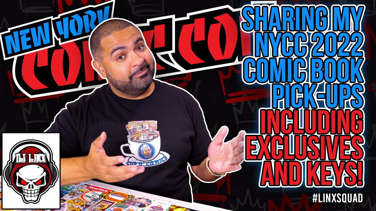 SHARING MY NYCC 2O22 COMIC BOOK PICK-UPS, INCLUDING EXCLUSIVES AND KEYS!