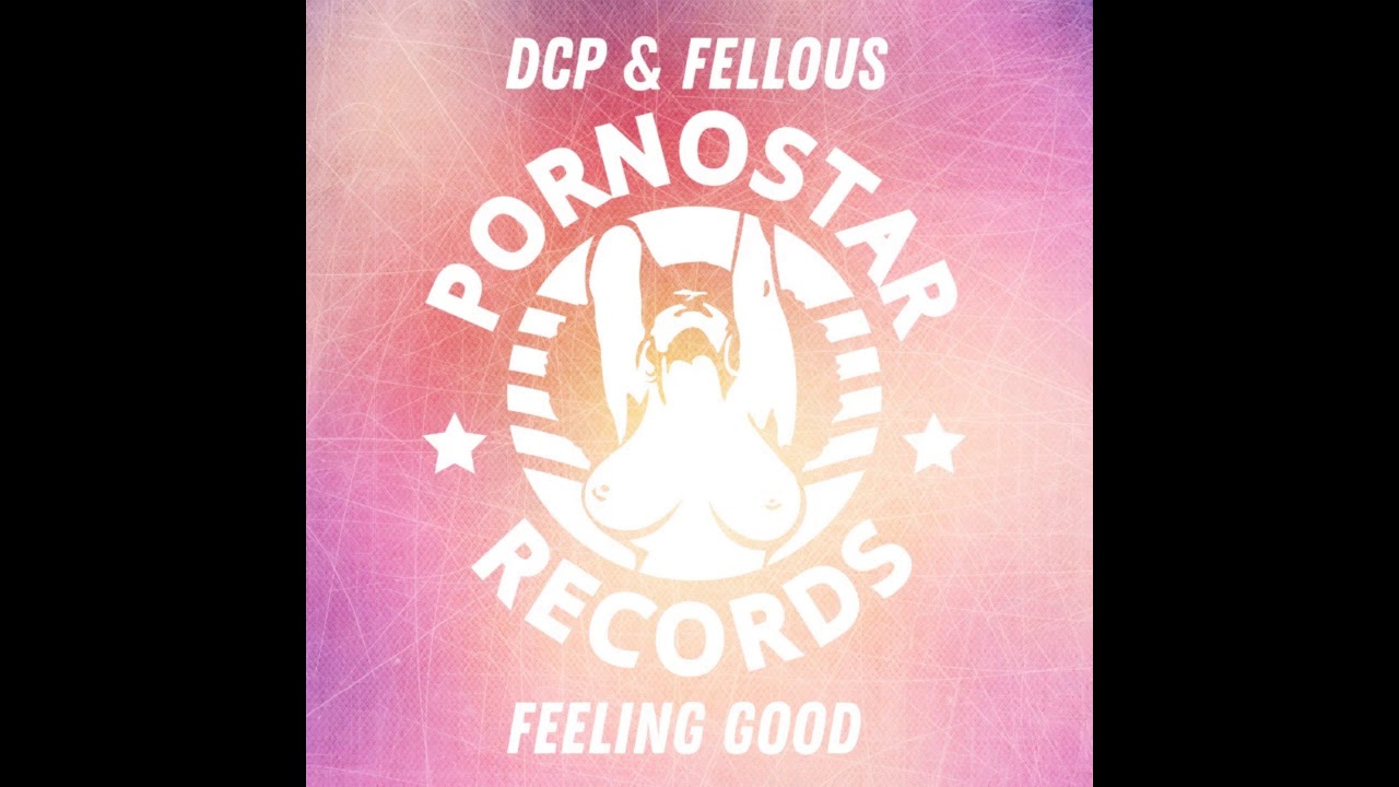 DCP & Fellous - Feeling Good