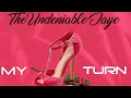 Album my turn   artist the undeniable jaye