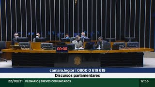 Plenário - Breves Comunicados - Discursos Parlamentares - 22/09/2021