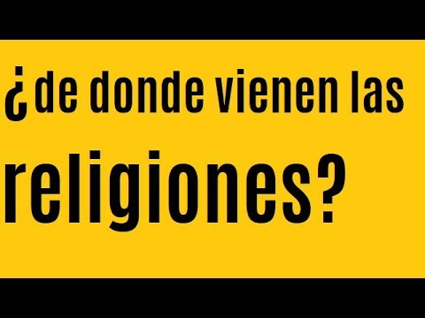 Video: ¿De dónde vienen las religiones?