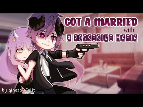 ❗15+]⟡Got Married with a Possesive Mafia 💌ꕀ⟢ [GCMM 🇺🇸/🇲🇨] by: Qinata Violit