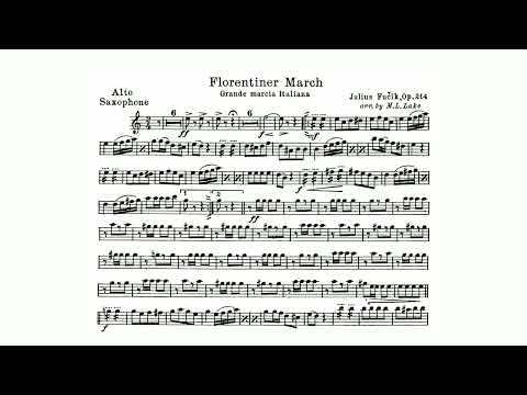 Julius Fučík: "Florentiner Marsch," Op. 214 - Alto Saxophone