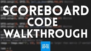 Scoreboard Code Walkthrough (FIXED AUDIO)