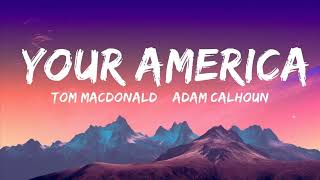 Sonnerie Your America Ver 1 – Tom MacDonald, Adam Calhoun| Sonneriebb.com