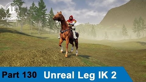 Unreal Horse IK 2 - UE4 Tutorials #130