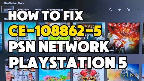 How To Fix PS5 Error CE-108862-5 Unable to connect to the server