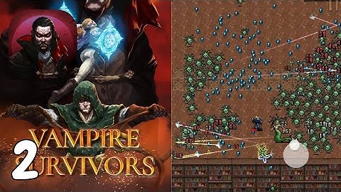 VAMPIRE SURVIVORS - Gameplay Inlaid Library  Part 2 (Android ios)