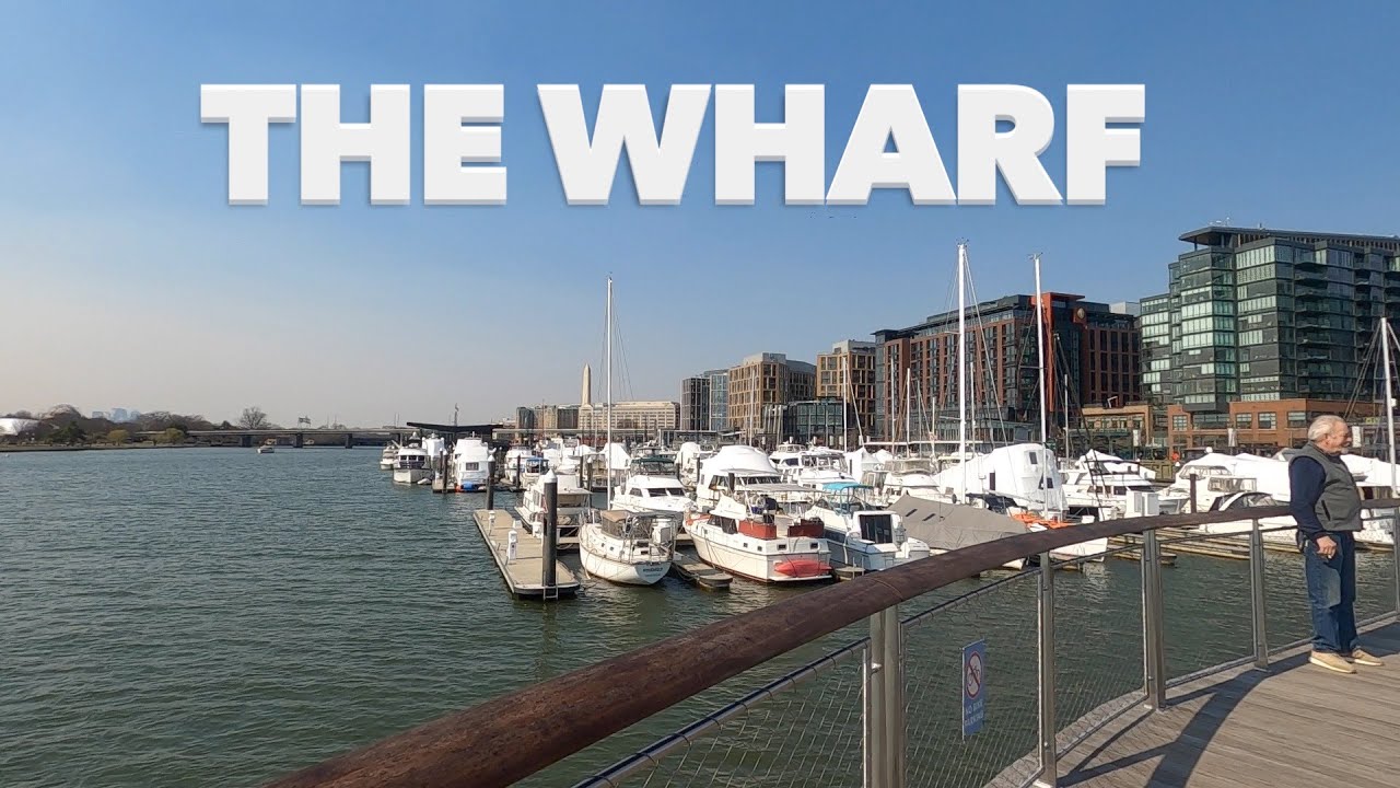 The Washington Neighborhood Series: The Wharf District