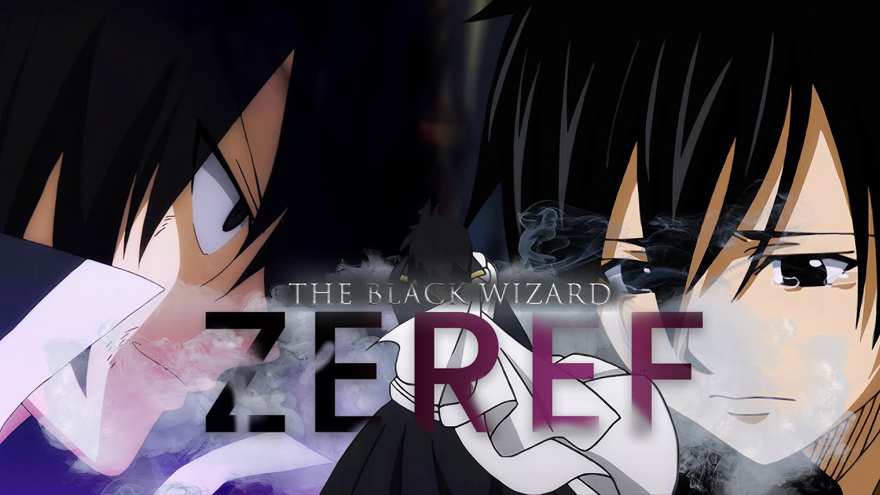 Zeref Dragneel (AMV) || The Black Wizard - YouTube
