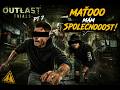 MAŤOOO MÁM SPOLEČNNOOST!!💀 (Outlast Trials PT7 1/2)