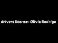 drivers license- Olivia Rodrigo (Lyrics) 🎵