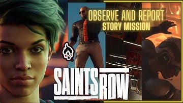 Saints row 2022 Reboot | Story mission Observe and report | gameplay walkthrough