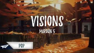 Visions - Maroon 5 | Audio World | Audio Song