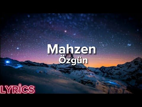 Özgün - Mahzen (Lyrics/Şarkı Sözleri)