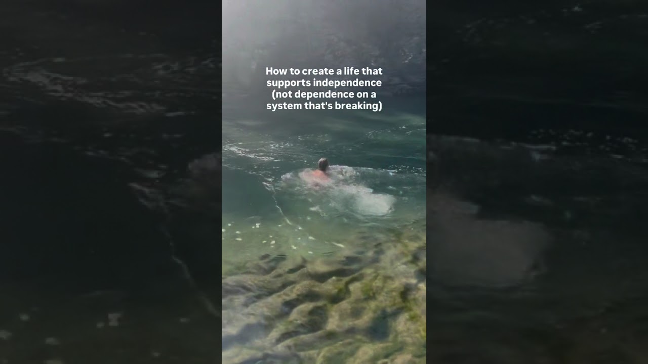 How to create a life that supports independence (not dependence on a system that's breaking)
