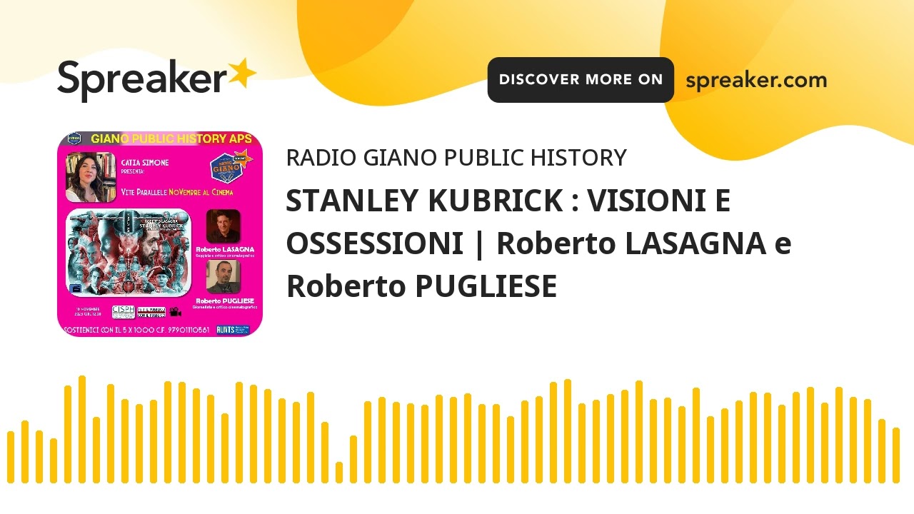 STANLEY KUBRICK : VISIONI E OSSESSIONI | Roberto LASAGNA e Roberto PUGLIESE