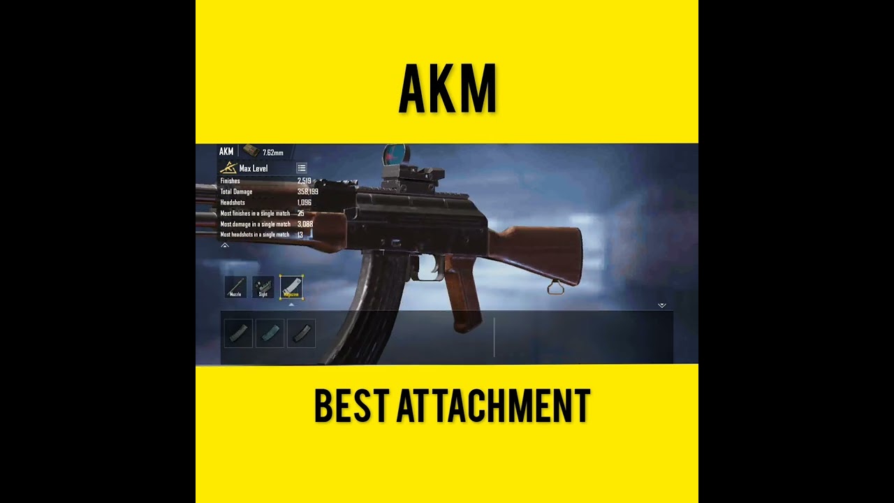 AKM best attachment in bgmi (for TDM)