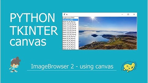 Tkinter: ImageBrowser2 (with canvas)