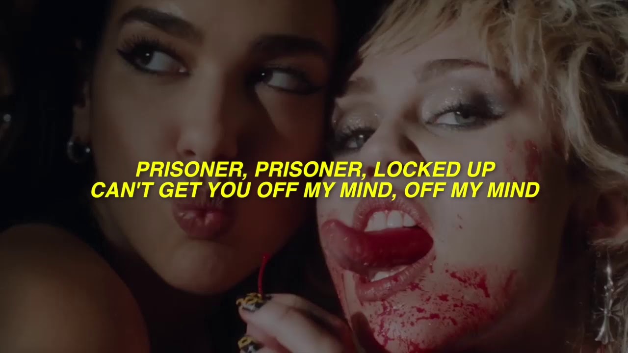 Miley Cyrus feat. Dua Lipa - Prisoner (Lyrics) - YouTube