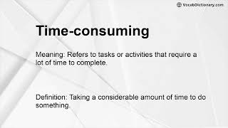 Time-consuming Meaning