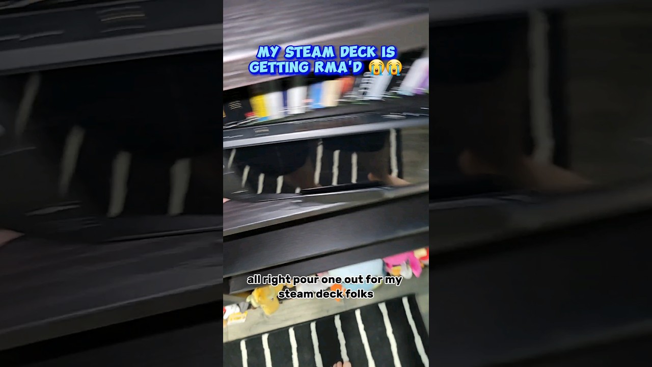 RIP THE STEAM DECK 😢 