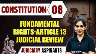 Consution 08 Fundamentals Rights, Article 13 Judicial Review Clat, Llb & Judiciary Aspirants