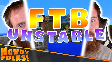 UNSTABLE RUINS | MINECRAFT: FTB UNSTABLE 1.12