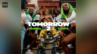 GloRilla & Cardi B - Tomorrow 2 (Clean Version)