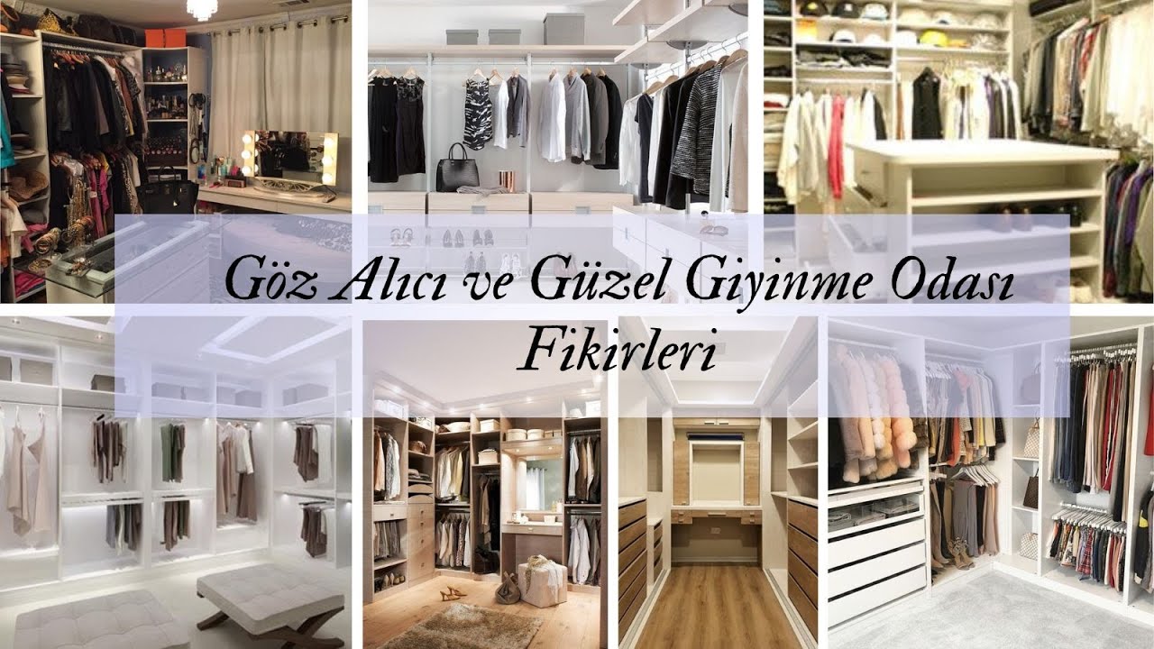 Göz Alıcı ve Güzel Giyinme Odası Fikirleri - YouTube