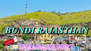 बूंदी शहर || bundi Rajasthan || taragarh fort Rajasthan || history of taragarh || Motovlog ||ktm0047