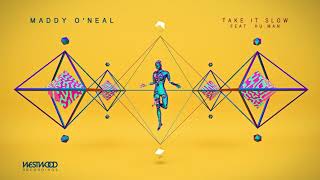 Maddy O'Neal - Take It Slow feat. HU:MAN