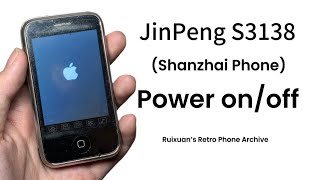 JinPeng S3138 (Shanzhai Phone) - Power On/Off