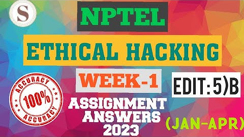 NPTEL ETHICAL HACKING WEEK 1 ASSIGNMENT ANSWERS||#EthicalHacking #nptel #skumaredu