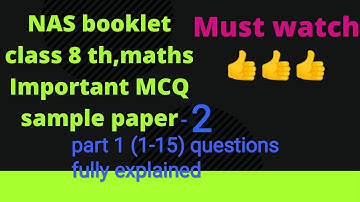 #NAS booklet sample paper 2/maths/class 8 th/part1(1-15) questions/fully explained/must watch 👍👍
