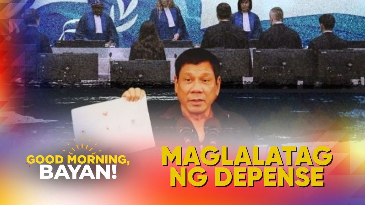 Kampo ni ex-pres. Duterte, maglalatag na ng depensa sa ICC | Good Morning Bayan