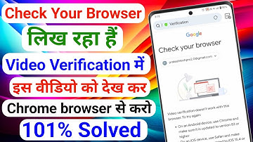 video verifcation problem(101% solved)| video verification me checks your Browser kyu likhta hai