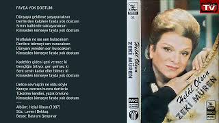 Zeki̇ Müren - Fayda Yok Dostum