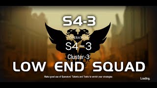 S4-3 | Main Theme Campaign | Ultra Low End Squad |【Arknights】