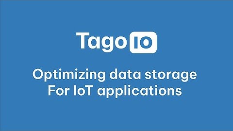 Optimizing data storage for IoT applications