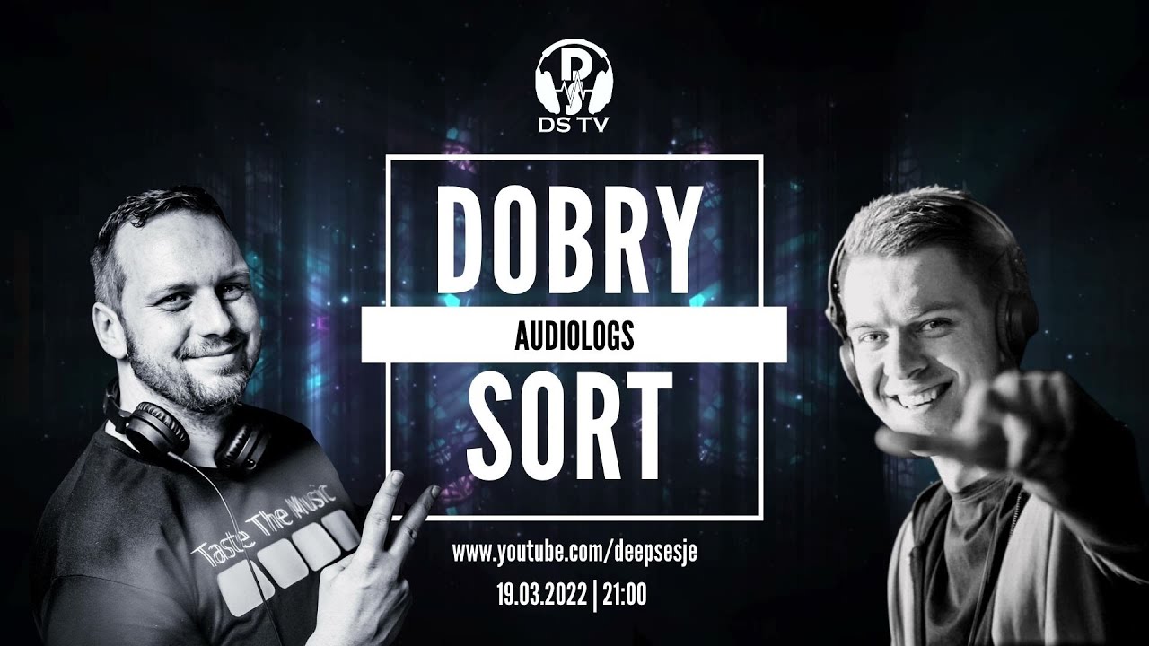 Dobry Sort 23: AUDIOLOGS | Progressive House, Melodic House Dj Set