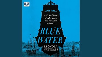 Chapter 11.5 & Chapter 12.1 - Blue Water