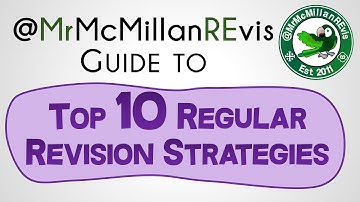 How To Revise (1 of 5) Regular Revision Strategies | by MrMcMillanREvis